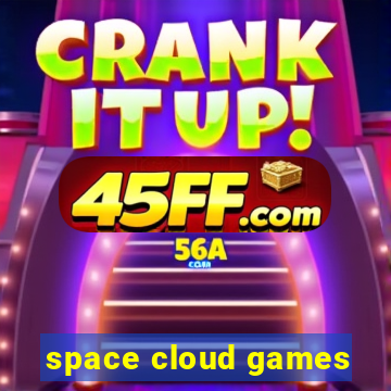 space cloud games